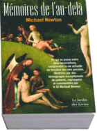 Memoires de l'Au Dela de Michael Newton