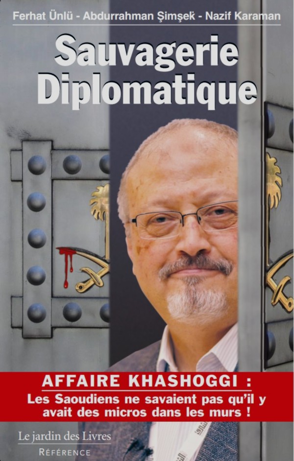 Sauvagerie Diplomatique Khashoggi